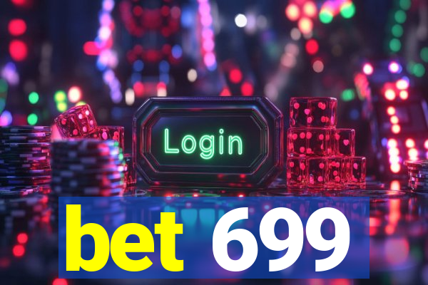 bet 699